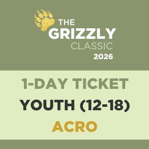The Grizzly Classic 2026 1-Day Ticket Youth (12-18): Acro